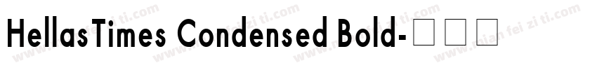 HellasTimes Condensed Bold字体转换